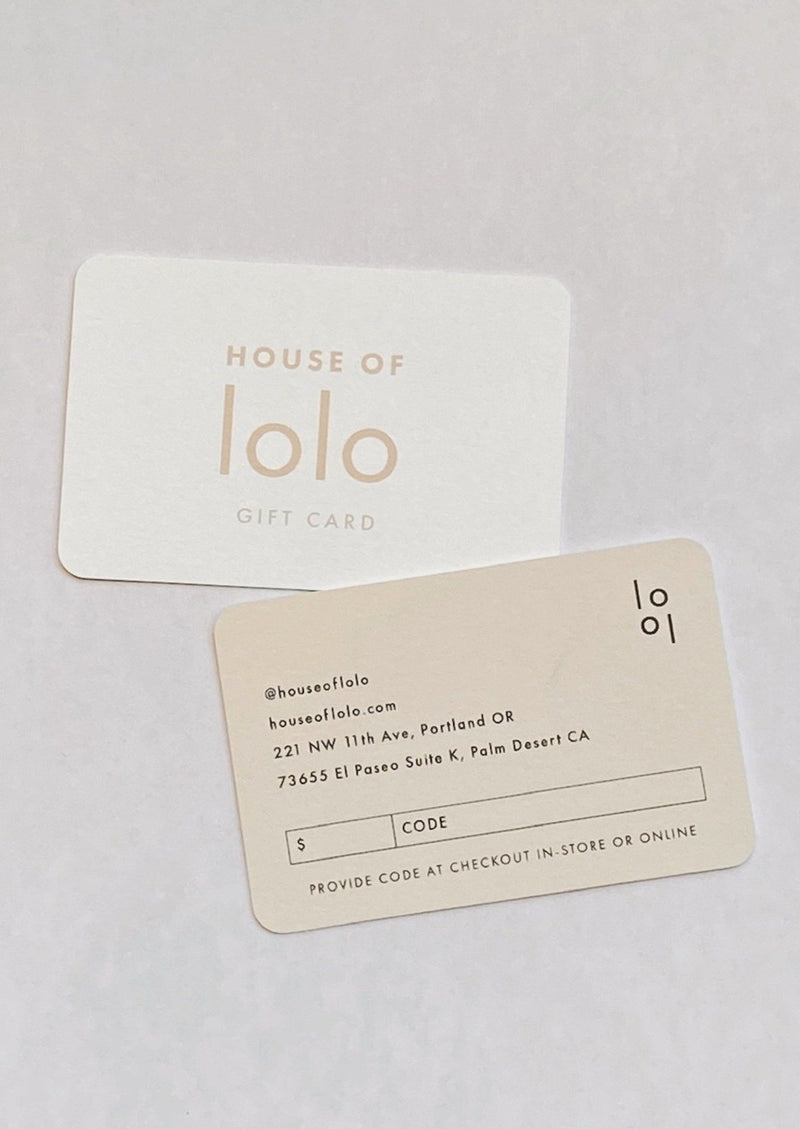 Gift Cards $50-$1,000 - house of lolo