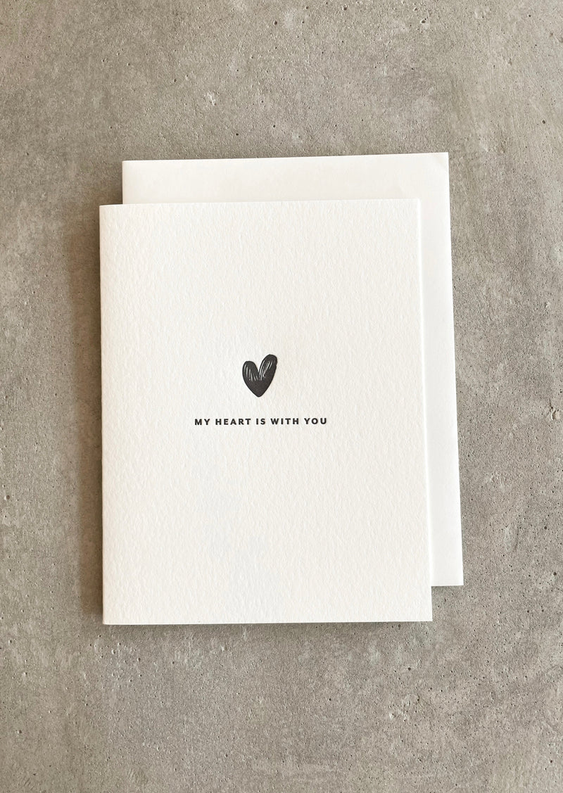 My Heart Is With You - Letterpress Card - house of lolo